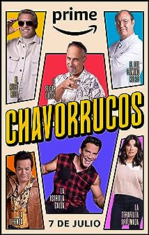 Chavorrucos Season 1 (2023)