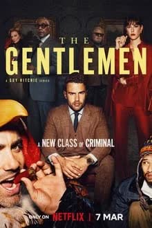 The Gentlemen Season 1 (2024) สุภาพบุรุษมาหากัญ 
