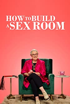 How To Build a Sex Room Season 1 (2022) วิธีสร้างห้องเซ็กส์