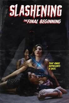 Slashening The Final Beginning (2021) [NoSub]