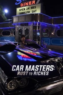 Car Masters Rust to Riches Season 5 (2023) เซียนรถ แต่งเศษเหล็กให้สวยเฉียบ