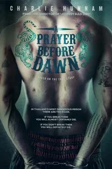 A Prayer Before Dawn (2017) ลูกผู้ชายสังเวียนเดือด (2017)