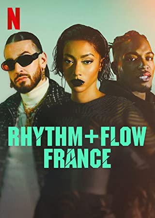 Rhythm Flow Season 1 (2019) จังหวะ ลีลา เฟ้นหาดาวฮิปฮอป (ฝรั่งเศส)