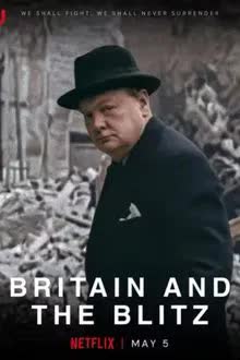Britain and The Blitz (2025) ยุทธการเดอะบลิตซ์พิชิตอังกฤษ