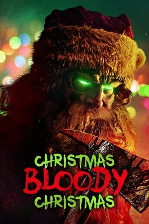 Christmas Bloody Christmas (2022) [NoSub]