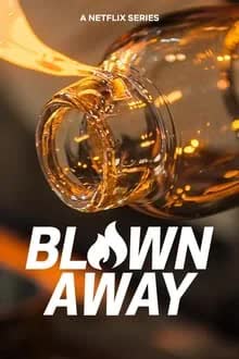 Blown Away Season 4 (2024) เป่าแก้วสร้างศิลป์