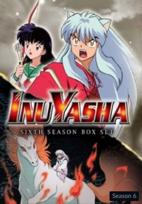 Inuyasha Season 6 (2004) อินุยาฉะ เทพอสูรจิ้งจอกเงิน