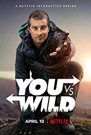You vs Wild Season 1 (2019) ผจญภัยสุดขั้วกับแบร์ กริลส์ [พากย์ไทย]