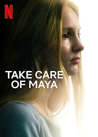 Take Care of Maya (2023) ใครจะดูแลมายา