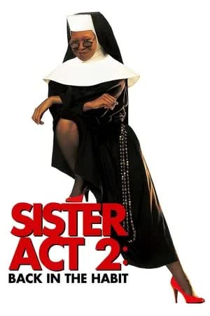 Sister Act 2 Back in the Habit (1993) น.ส.ชี เฉาก๊วย 2 