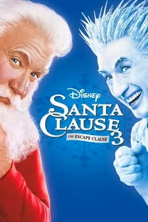 The Santa Clause 3 The Escape Clause (2006) ซานตาคลอส 3 อิทธิฤทธิ์ปีศาจคริสต์มาส 