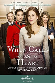 When Calls the Heart Season 3 (2016) เมื่อดวงใจเพรียกหา