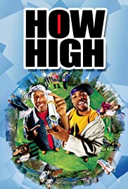 How High (2001) ฮาวไฮ