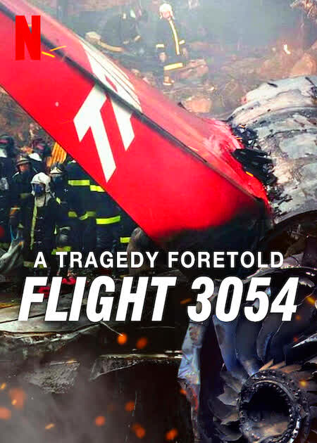 A Tragedy Foretold: Flight 3054 (2025) โศกนาฏกรรมทำนาย: เที่ยวบิน 3054