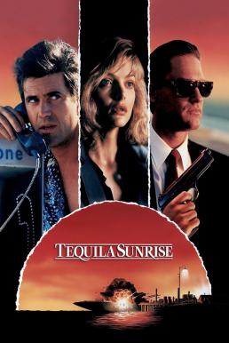Tequila Sunrise (1988) เพื่อนหักเพื่อน