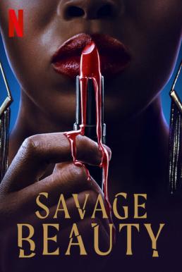 Savage Beauty Season 1 (2022)
