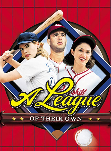 A League of Their Own (1992) ผู้หญิงไม่ได้มีไว้รักอย่างเดียว