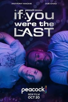 If You Were the Last (2023) 