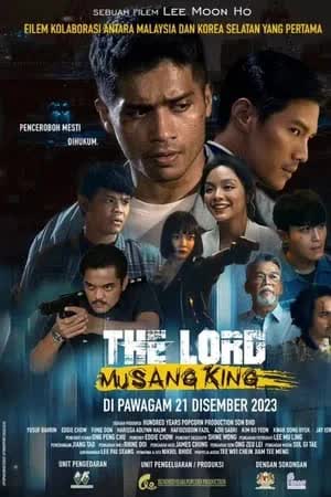 The Lord Musang King (2023) ราชามูซังคิง