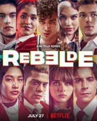 Rebelde Season 2 (2022) ดนตรีวัยขบถ